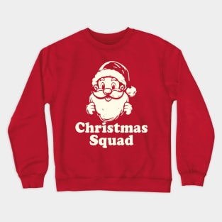 Christmas Squad Crewneck Sweatshirt